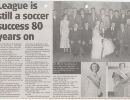 The cutting from the Evening news shows how the leagues history has played a major part over the years. This cutting shows the Queen of the League!